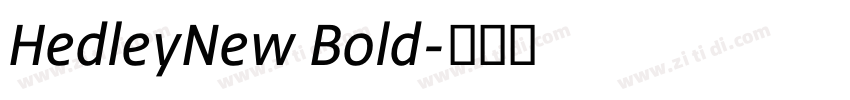 HedleyNew Bold字体转换